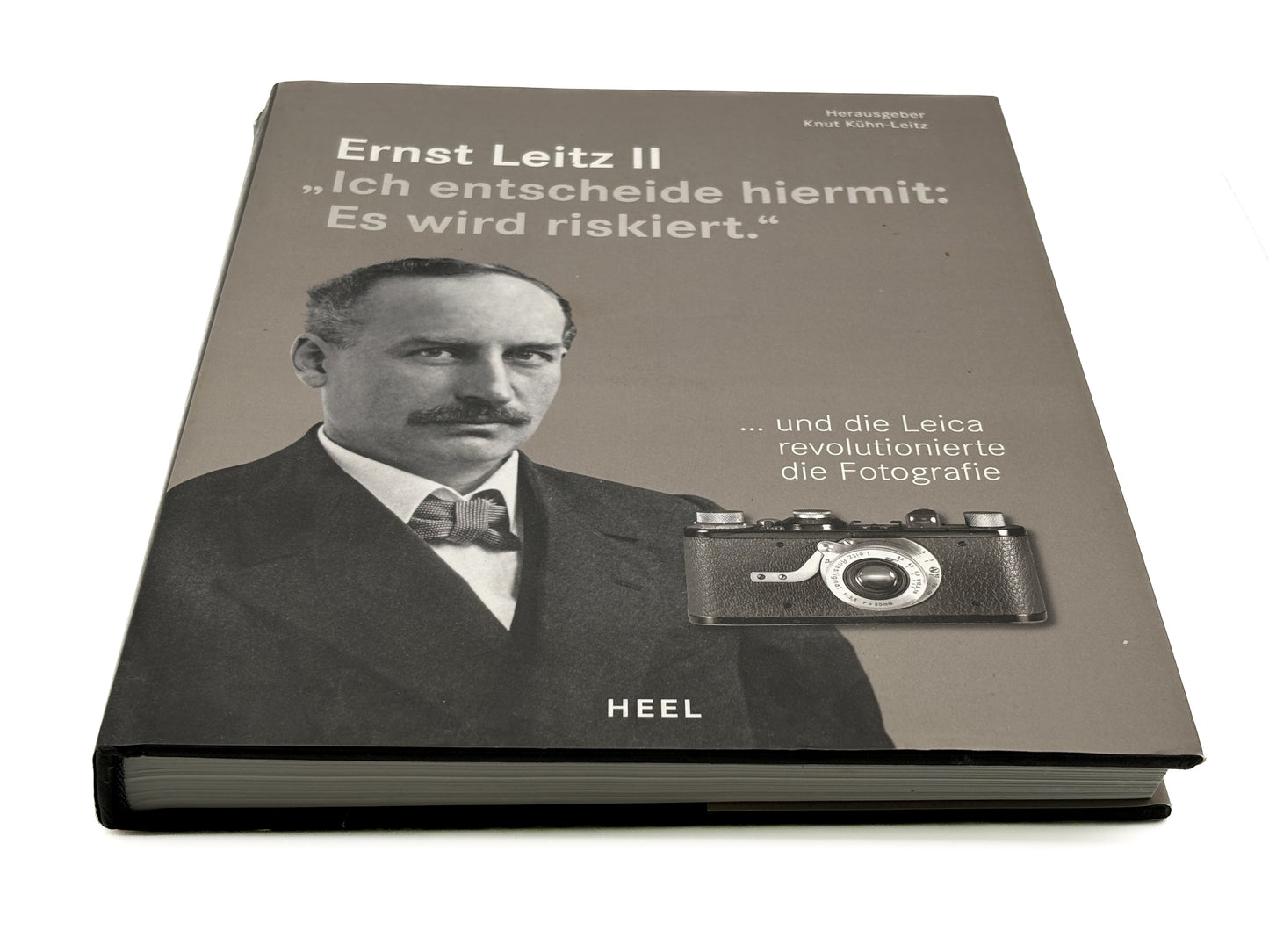 Ernst Leitz II Buch "Ich entscheide hiermit: es wird riskiert"